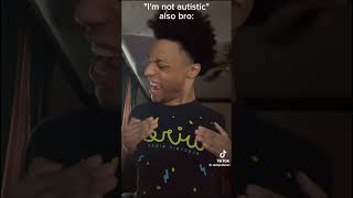 "I'm not autistic bro" also bro: #Meme#funny#tiktok