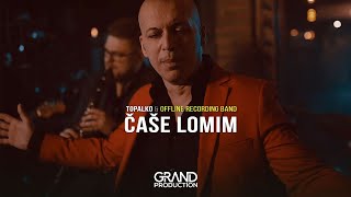 Topalko \u0026 Offline recording band - Čase lomim - (Official Video 2021)