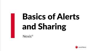 Basics of Alerts and Sharing in Nexis DCS NX