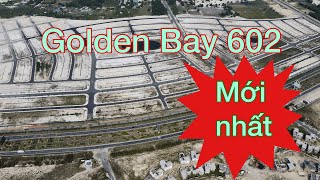 Golden Bay 602 - Flycam mới nhất