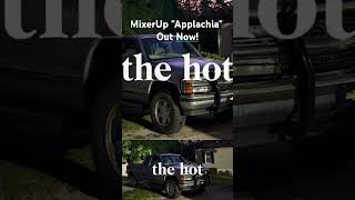 MixerUp Appalachia out now! #music #rap