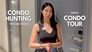 Condo Hunting Tips + quick Condo Tour