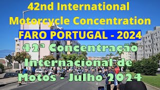 FARO International Motorcycle Concentration (Algarve Portugal) Concentração Motard de Faro 7/2024 HD