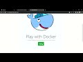 How to Get Started with Docker .Docker Playground - Play with Docker