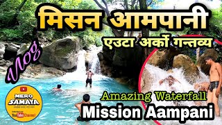 Mission AamPani, Lamki || मिसन आमपानी || एउटा अर्को गन्तव्य || AamPani Vlog 2020