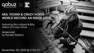 Qobuz Live and Reprise Records present: Neil Young & Crazy Horse World Record - An Inside Look