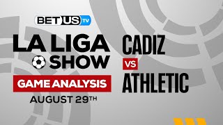 Cadiz vs Athletic Bilbao | La Liga Expert Predictions, Soccer Picks & Best Bets