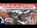 Houthis Turning Unstoppable? After 1st Missile Attack On Tel Aviv, Now 3rd US Drone Shot Down | MQ-9