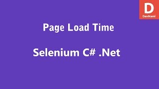 Selenium C# Get Page Load Time