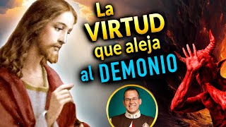 La VIRTUD que ALEJA al DEMONIO - Charla de formación Heraldos El Salvador