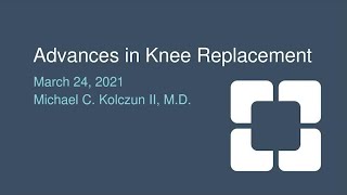Advances in Knee Replacements