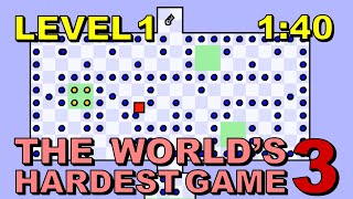 [Former WR] The World's Hardest Game 3 Level 1 in 1:40 (Any%)