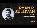 Drop your content expectations | Ryan R. Sullivan, Podcast Principles