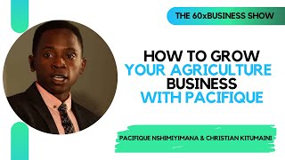 How to grow your agriculture business | youth entrepreneur and farming