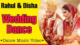 Rahul Vaidya & Disha Parmar Wedding Dance Music Video | #DisHul #TheDishulWedding
