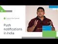 Push notifications: An India perspective  (Android Dev Summit '18)