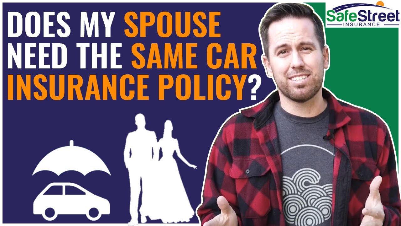 Do Spouses Need To Have The Same Car Insurance Policy In Arizona? - YouTube