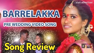 Barrelakka Pre Wedding video song  Review | barrelakka marriage | MSR Sai Media Telugu