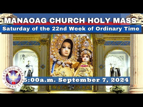 CATHOLIC MASS OUR LADY OF MANAOAG CHURCH LIVE MASS TODAY Sep 7, 2024 5:41a.m. Holy Rosary