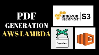 Generate PDF (html to pdf) -- AWS lambda, S3, Nodejs