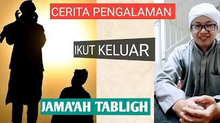 22. 🔴 JAMAAH TABLIGH SESAT? SEDIKIT CERITA IKUT KELUAR DAKWAH BERSAMA MEREKA