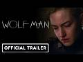 Wolf Man - Official Trailer (2025) Christopher Abbott, Julia Garner | NYCC 2024