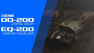 BOSS 200 Series: DD-200 \u0026 EQ-200 First Look