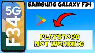 Playstore Not Working Samsung Galaxy F34 || Solution of play store issue || Playstore problem solved