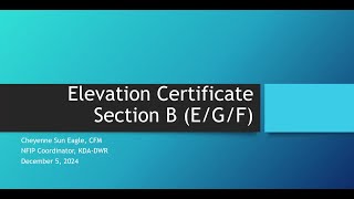 Elevation Certificates Section: B (E/G/F)