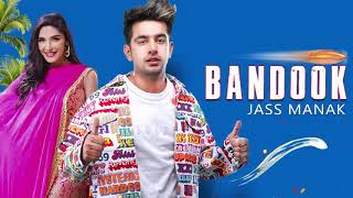 Bandook | Guri FT. Jass Manak || Kartar Cheema || Official Song || New Punjabi Songs 2019