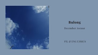 Bulong (Whisper) - December Avenue (FIL/ENG) lyrics