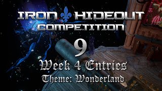 Iron Hideout Competition #9 | Week 4 Entries