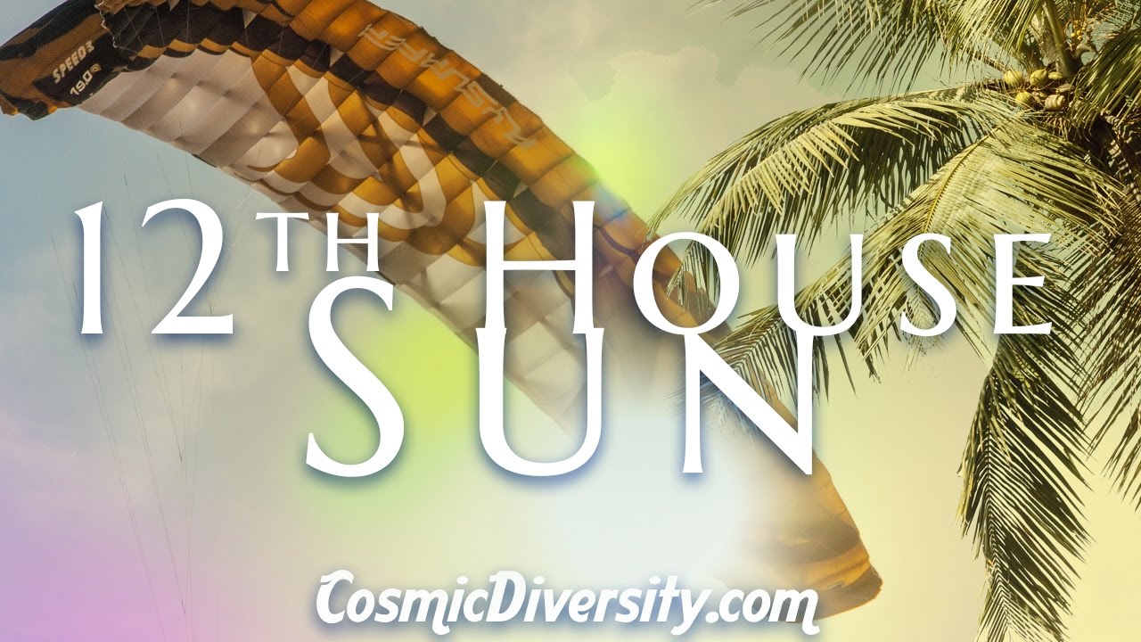 Sun In The 12th House Youtube
