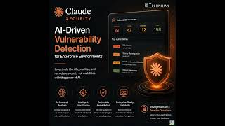 Claude Security: AI-Driven Vulnerability Detection for Enterprise Environments