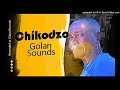 Golan sounds- Chikodzo_Gibea records_Official audio