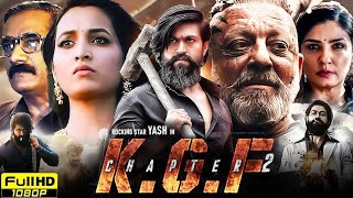 K.G.F Chapter 2 Full Movie in Hindi Dubbed | Yash, Srinidhi Shetty, Sanjay Dutt | HD Reviews \u0026 Facts