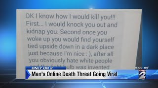 Man's online death threat goes viral