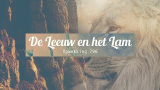 Opwekking 796 - De Leeuw en het Lam - Lyric Video - Dance Backing Audio Track