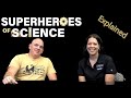 What is Superheroes of Science all about?