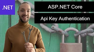 Api Key Authentication in ASP .NET Core (.NET 9)