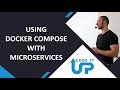 Docker Compose with Microservices - ASP.NET Core Edition