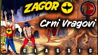 ZAGOR I Crni Vragovi - TOTAL CLASSIC !