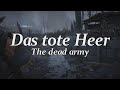 Das tote Heer - WWI German soldiers' song - A Battlefield Cinematic