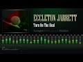 Eccleton Jarrett - Turn On The Heat (Tonight | 95% Black Riddim) [HD]