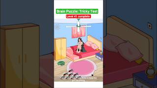 Brain Puzzle: Tricky Test Level 41 complete #brainpuzzle