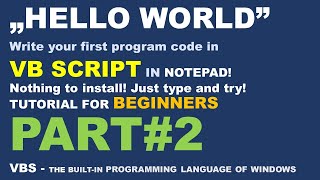 ▶ VBS Tutorial for beginners PART#2 📖 Let's continue your VB Script „HELLO WORLD” code 📜 in minutes!
