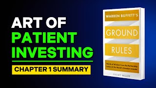 Warren Buffett's Hidden Wisdom | Warren Buffett's Ground Rules Chapter 1 Summary