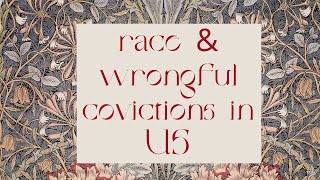 Race And Wrongful Convictions in United States