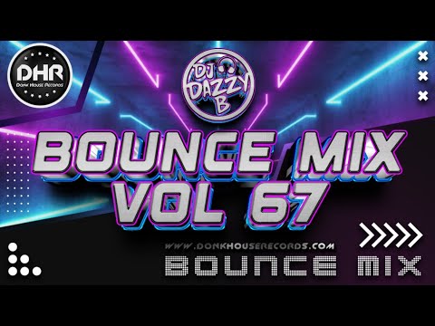 Dj Dazzy B - Bounce Mix 67 - DHR - YouTube