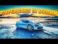 Supercars & Jetskis in Ireland | My Best Video maybe?